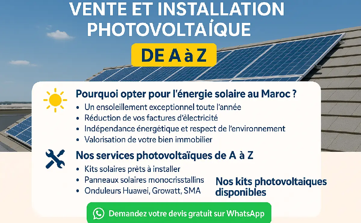 Vente et installation de panneaux solaires photovoltaïques au Maroc – Service complet de A à Z